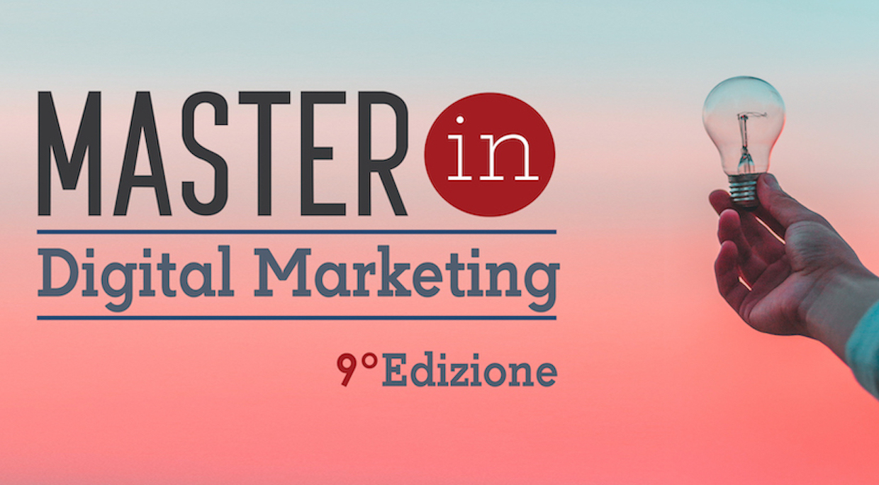 Aperte le iscrizioni alla 9°edizione del Master in Digital Marketing
