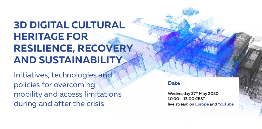3D Digital Cultural Heritage for Resilience, Recovery and Sustainability - Diretta Streaming il 27/05