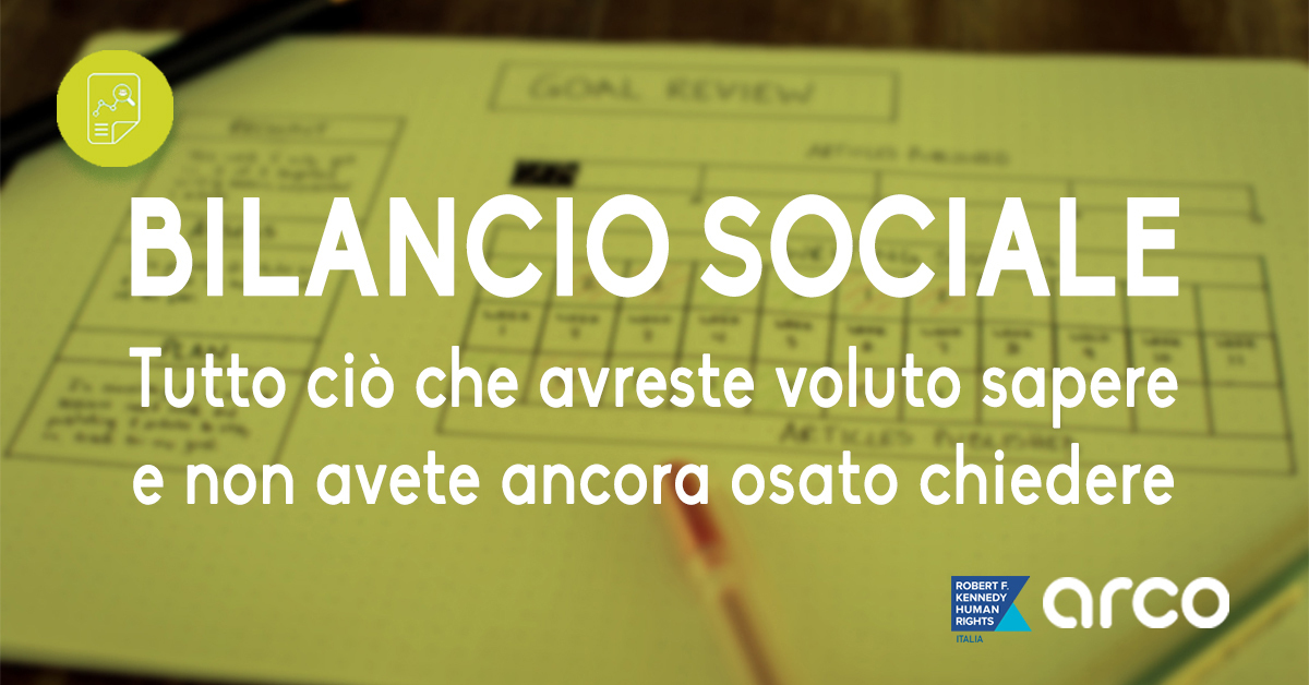 Bilancio Sociale: tutto ciò che avreste voluto sapere e non avete ancora osato chiedere