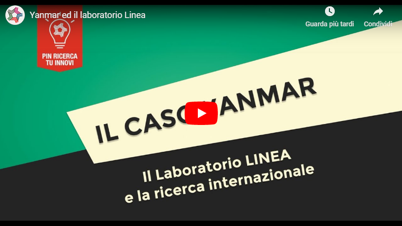 PIN RICERCA, TU INNOVI: Il caso Yanmar - Il Laboratorio LINEA e la ricerca internazionale