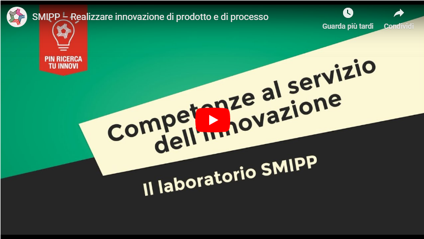 PIN RICERCA, TU INNOVI: Competenza al servizio dell'innovazione - Laboratorio SMIPP